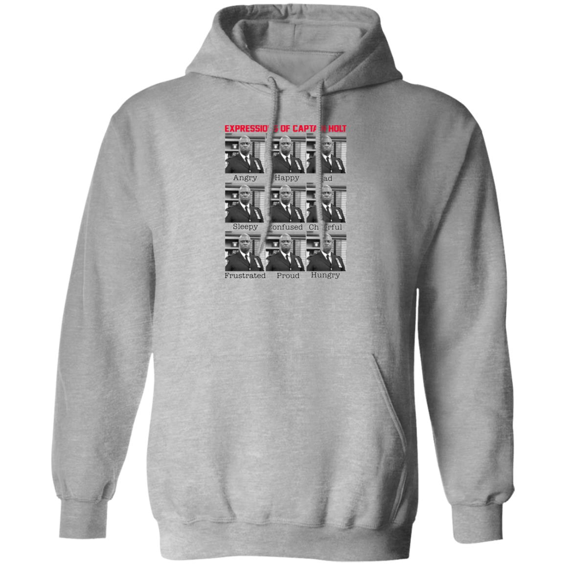 Expressions Of Captain Holt Shirt, Hoodie