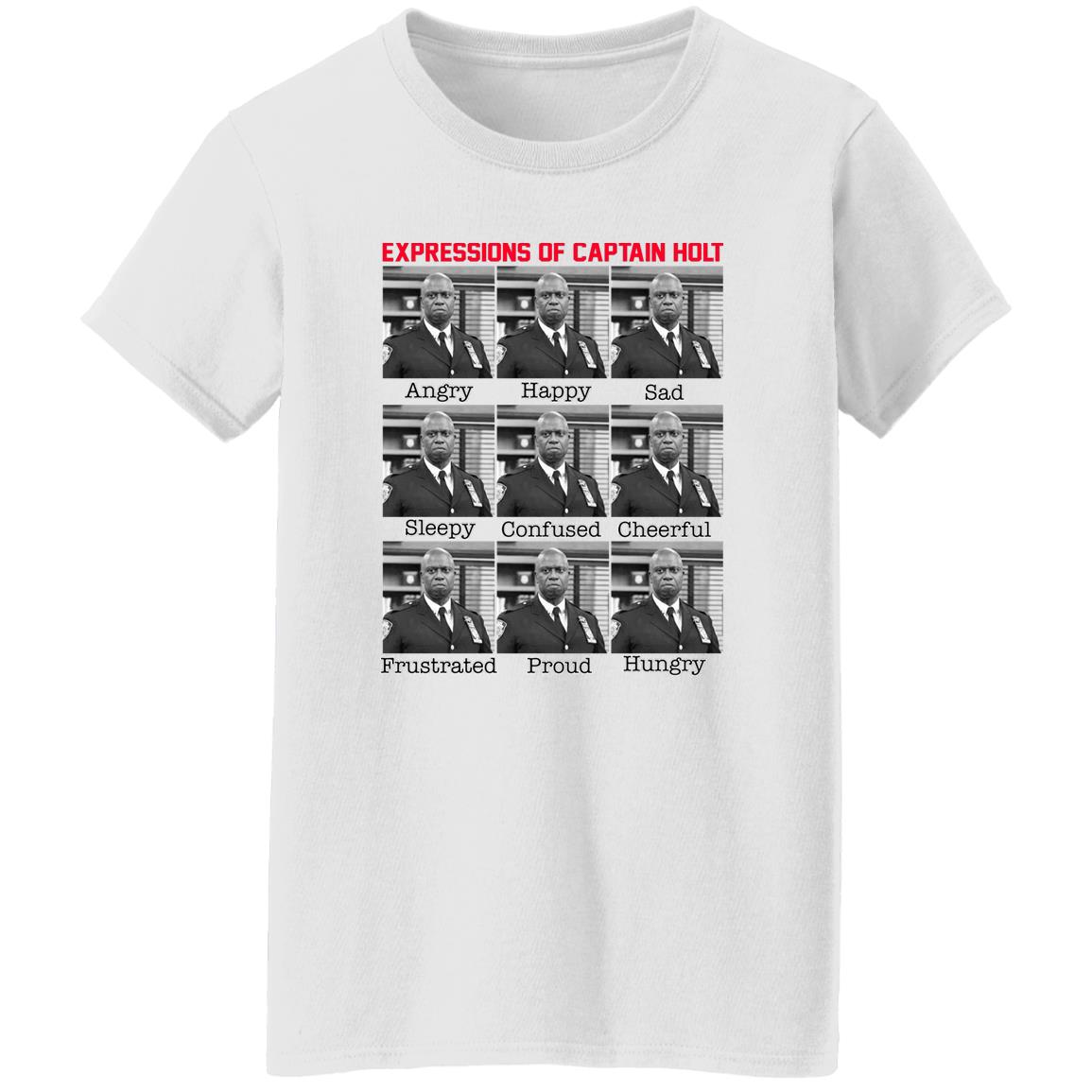 Expressions Of Captain Holt Shirt, Hoodie