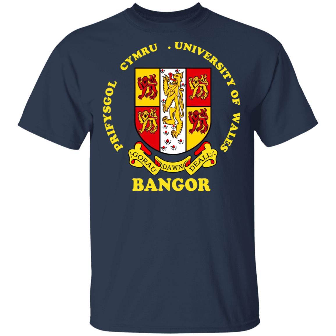 Bangor Prifysgol Cymru University Of Wales Shirt, Hoodie, Tank