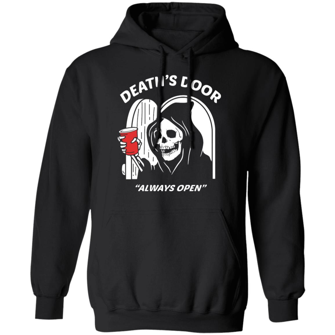 Death’s Door Always Open Shirt, Hoodie, Tank
