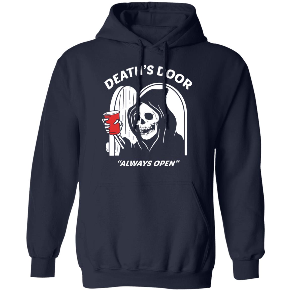 Death’s Door Always Open Shirt, Hoodie, Tank