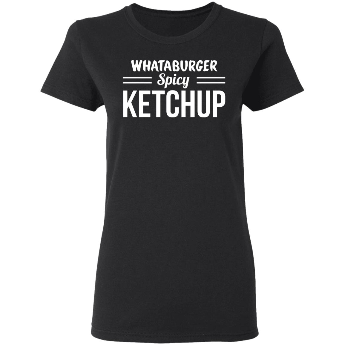 Whataburger Spicy Ketchup Shirt, Hoodie, Tank