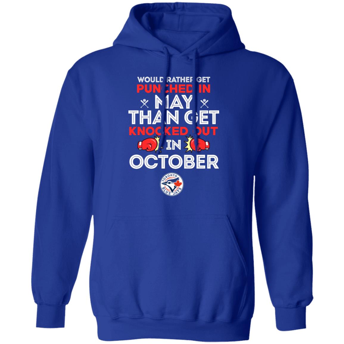 Would Rather Get Punched In May Than Get Knocked Out In October Shirt, Hoodie, Tank