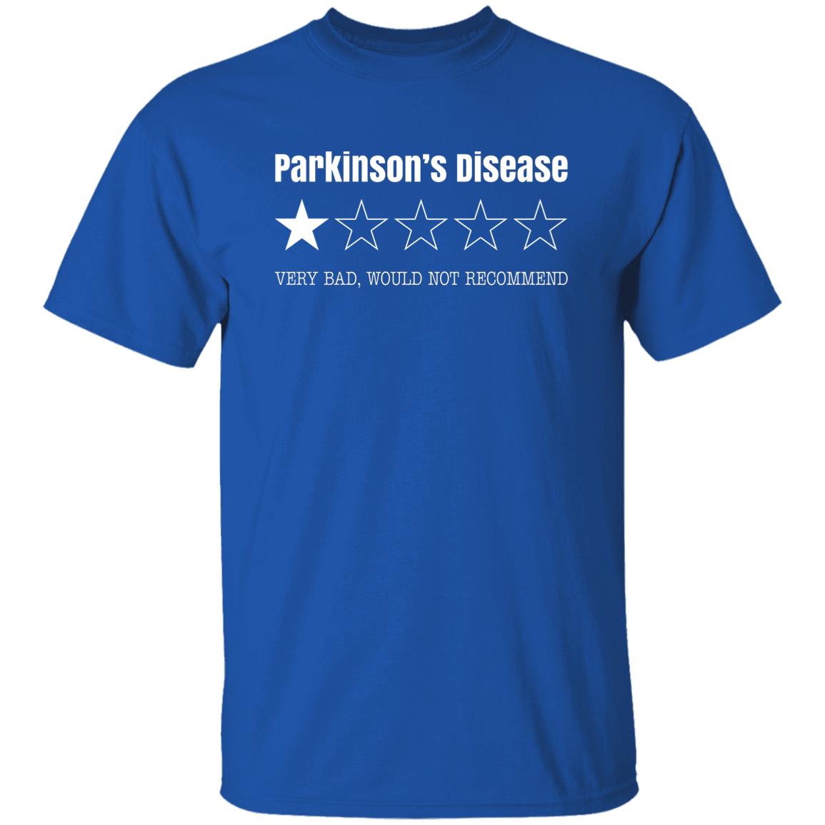 Parkinson’s Disease Very Bad Would Not Recommend Shirt, Hoodie