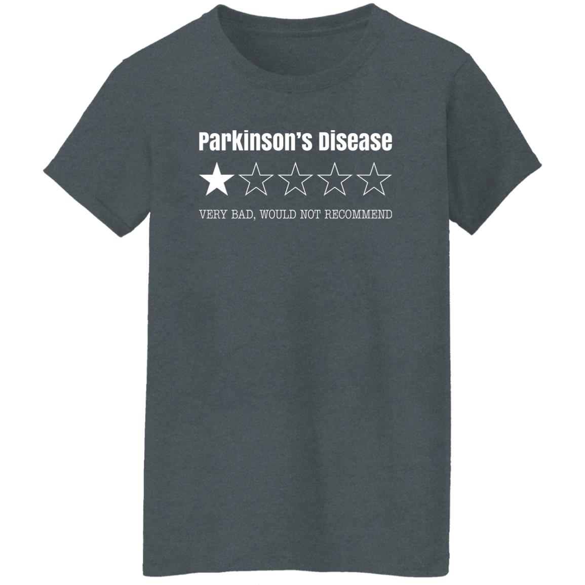 Parkinson’s Disease Very Bad Would Not Recommend Shirt, Hoodie