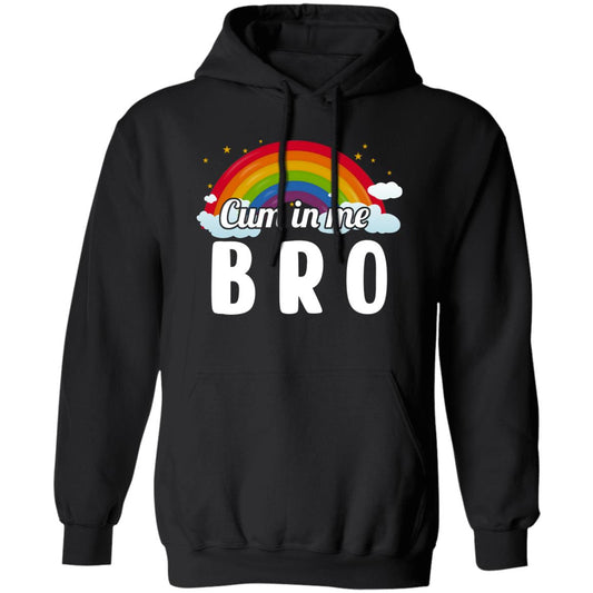 
	Cum In Me Bro LGBT Shirt, Hoodie