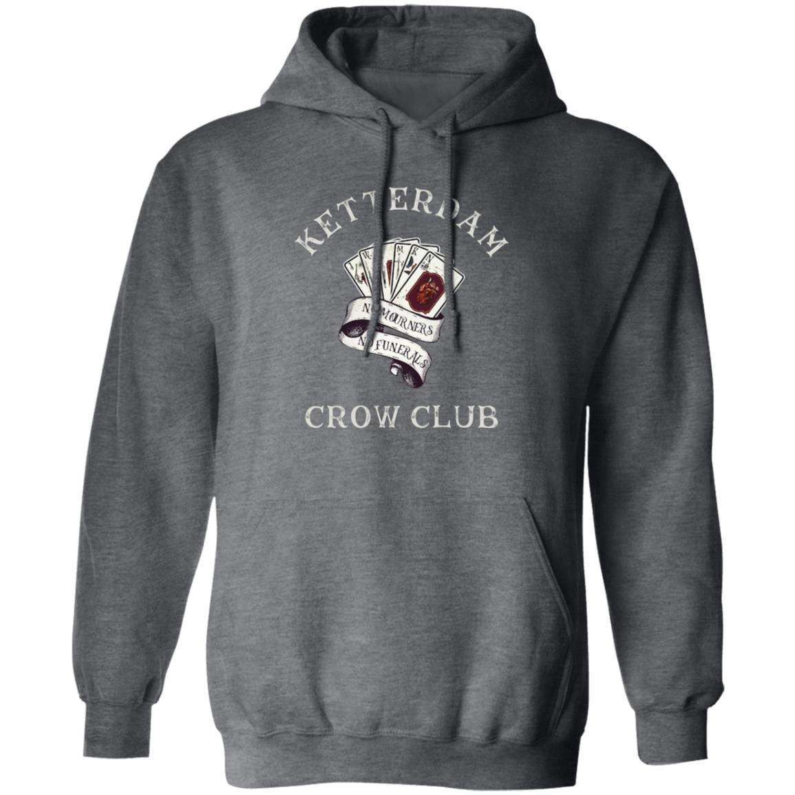 Ketterdam Crow Club Shirt, Hoodie