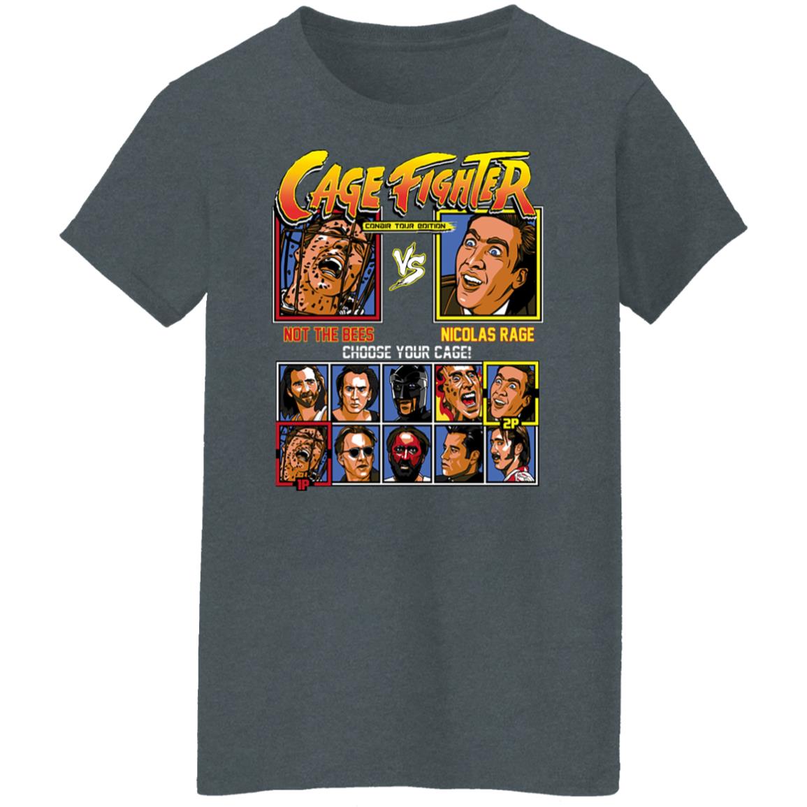 Cage Fighter Conair Tour Edition Not The Bees Nicolas Rage Shirt, Hoodie, Tank