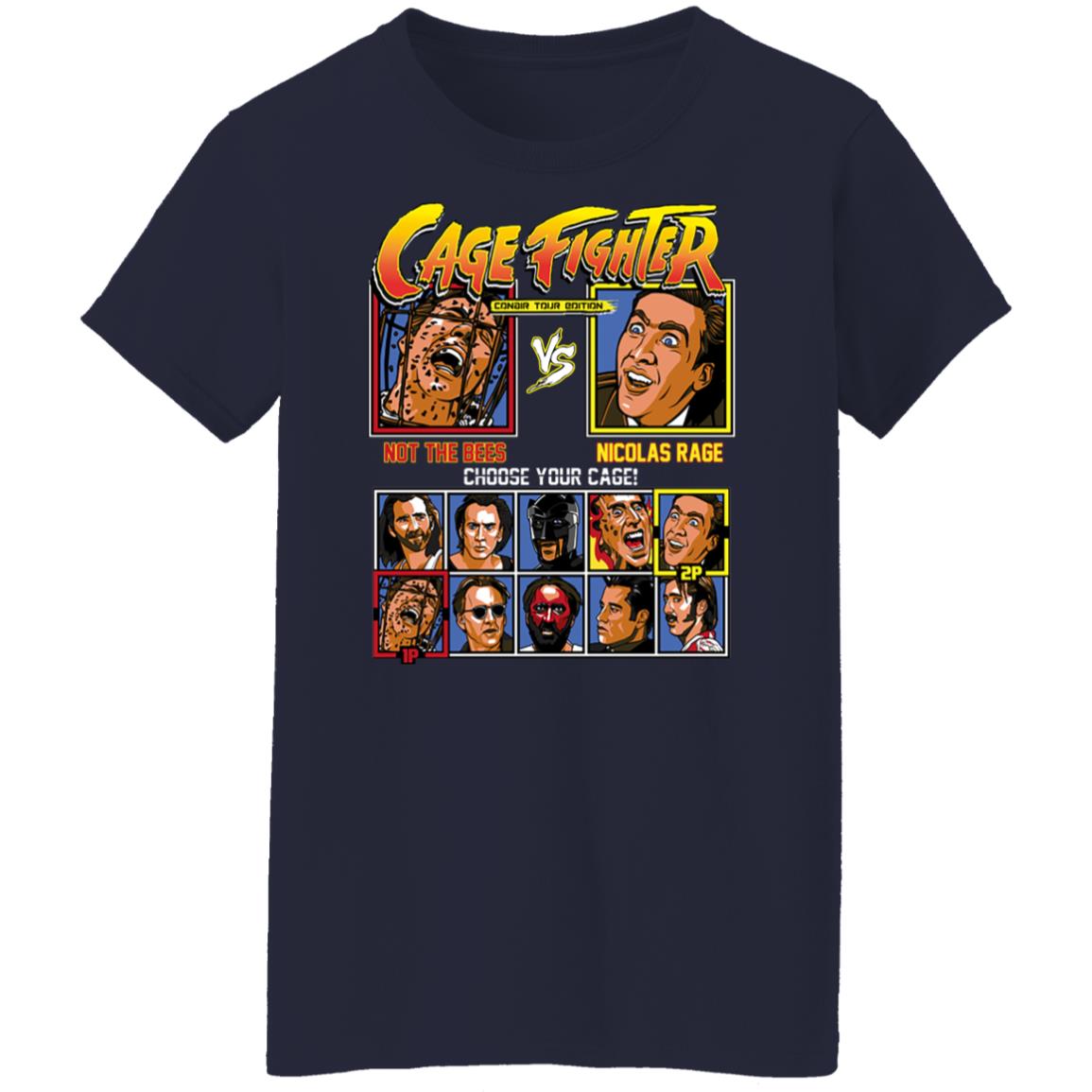 Cage Fighter Conair Tour Edition Not The Bees Nicolas Rage Shirt, Hoodie, Tank