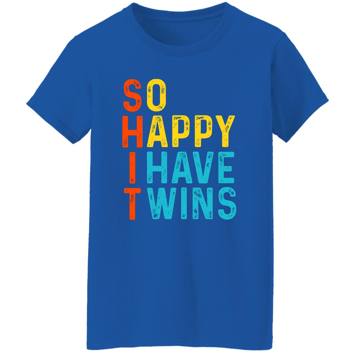 So Happy I Have Twins Shit