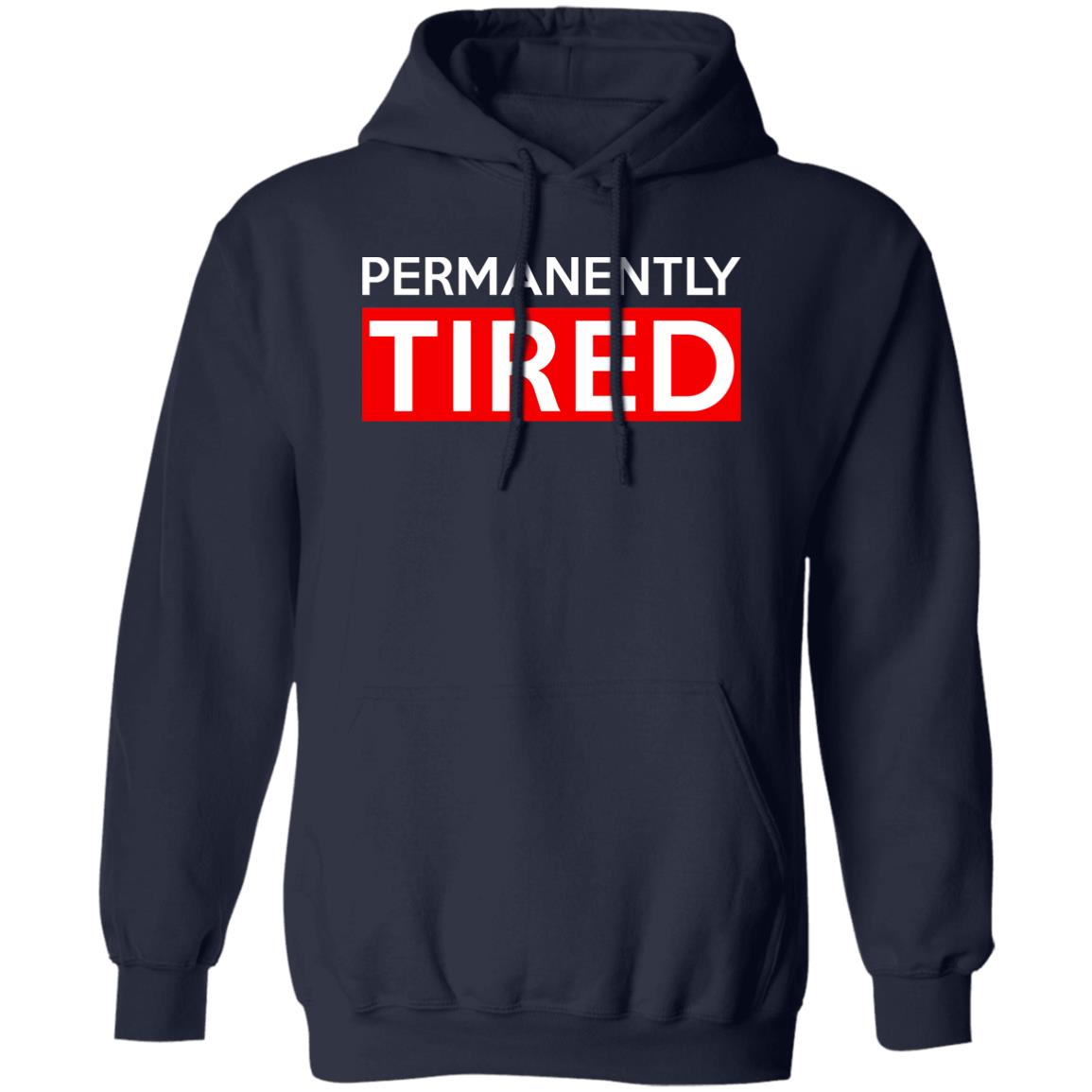 Permanently Tired