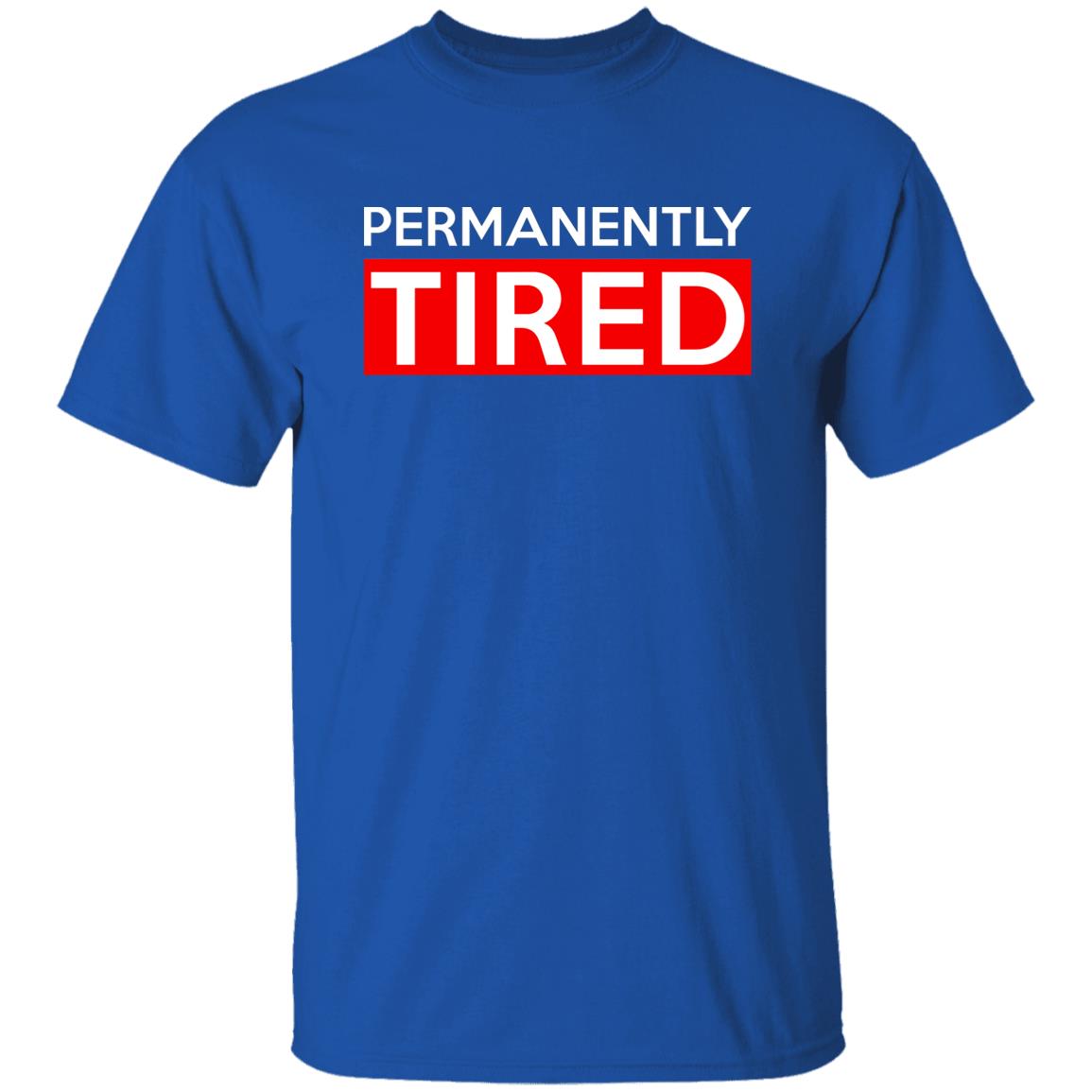 Permanently Tired