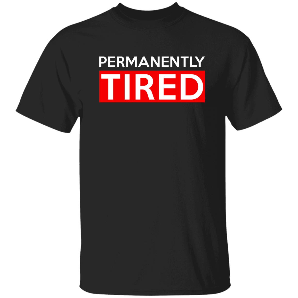 Permanently Tired