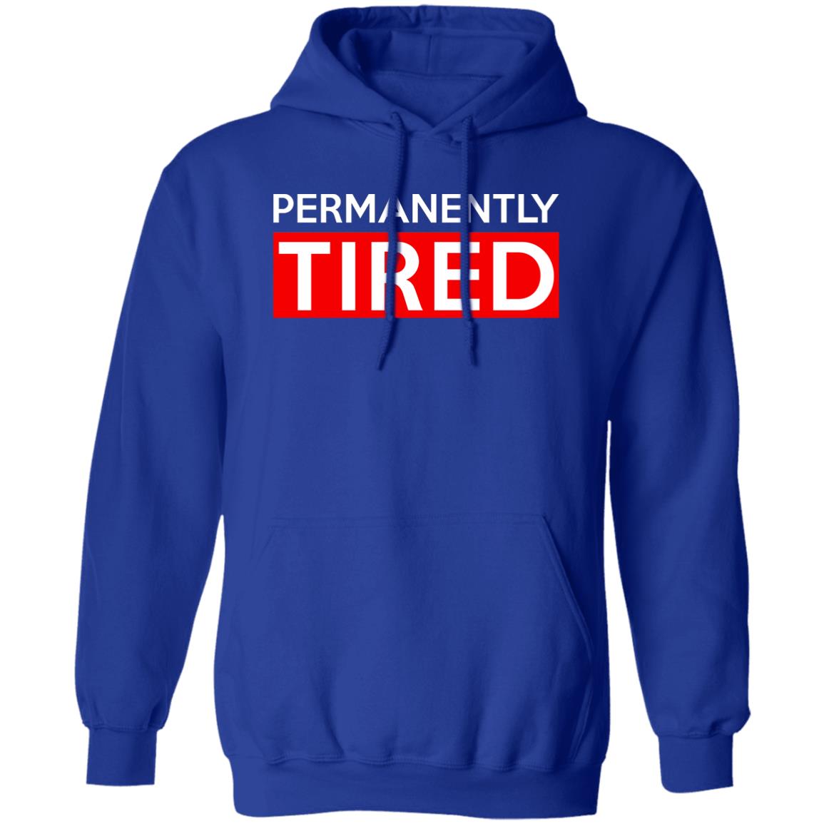Permanently Tired