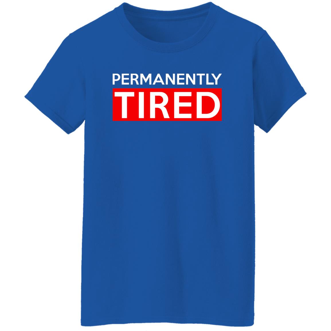 Permanently Tired