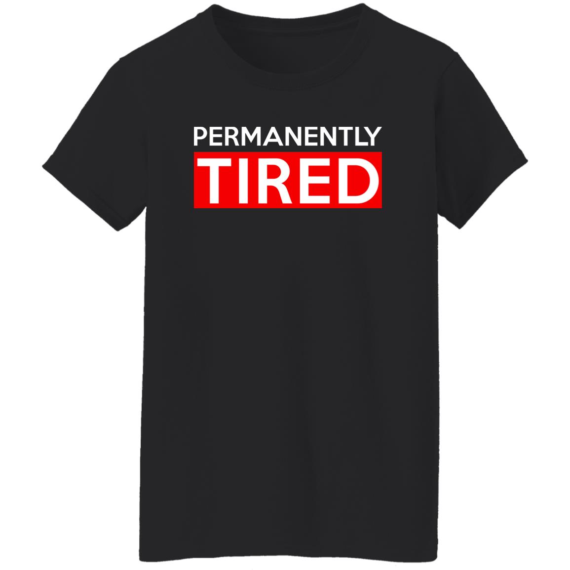 Permanently Tired