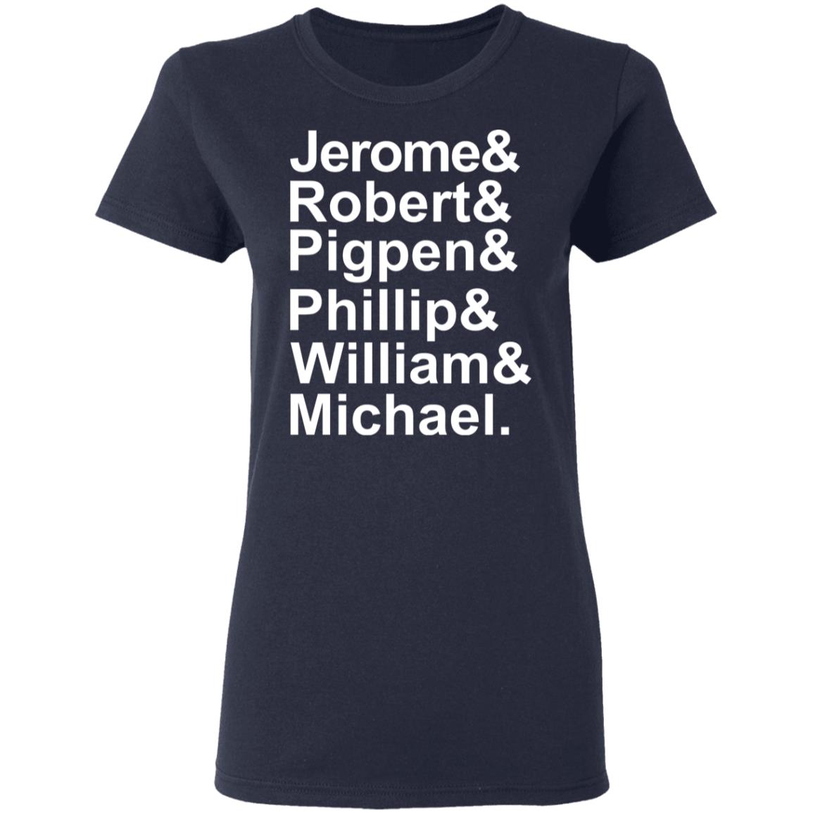 Jerome & Robert & Pigpen & Phillip & William & Michael Grateful Dead Shirt, Hoodie, Tank