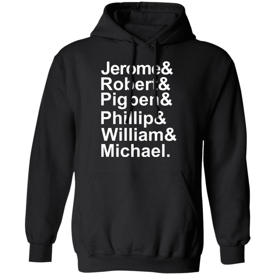 Jerome & Robert & Pigpen & Phillip & William & Michael Grateful Dead Shirt, Hoodie, Tank