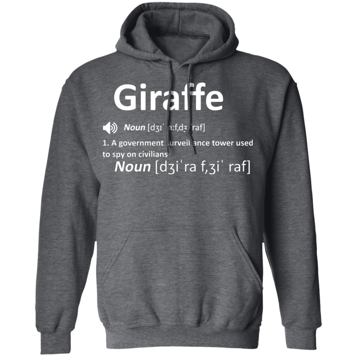 Giraffe Noun A Government Surveillance Tower Used To Spy On Civilians Shirt, Hoodie, Tank