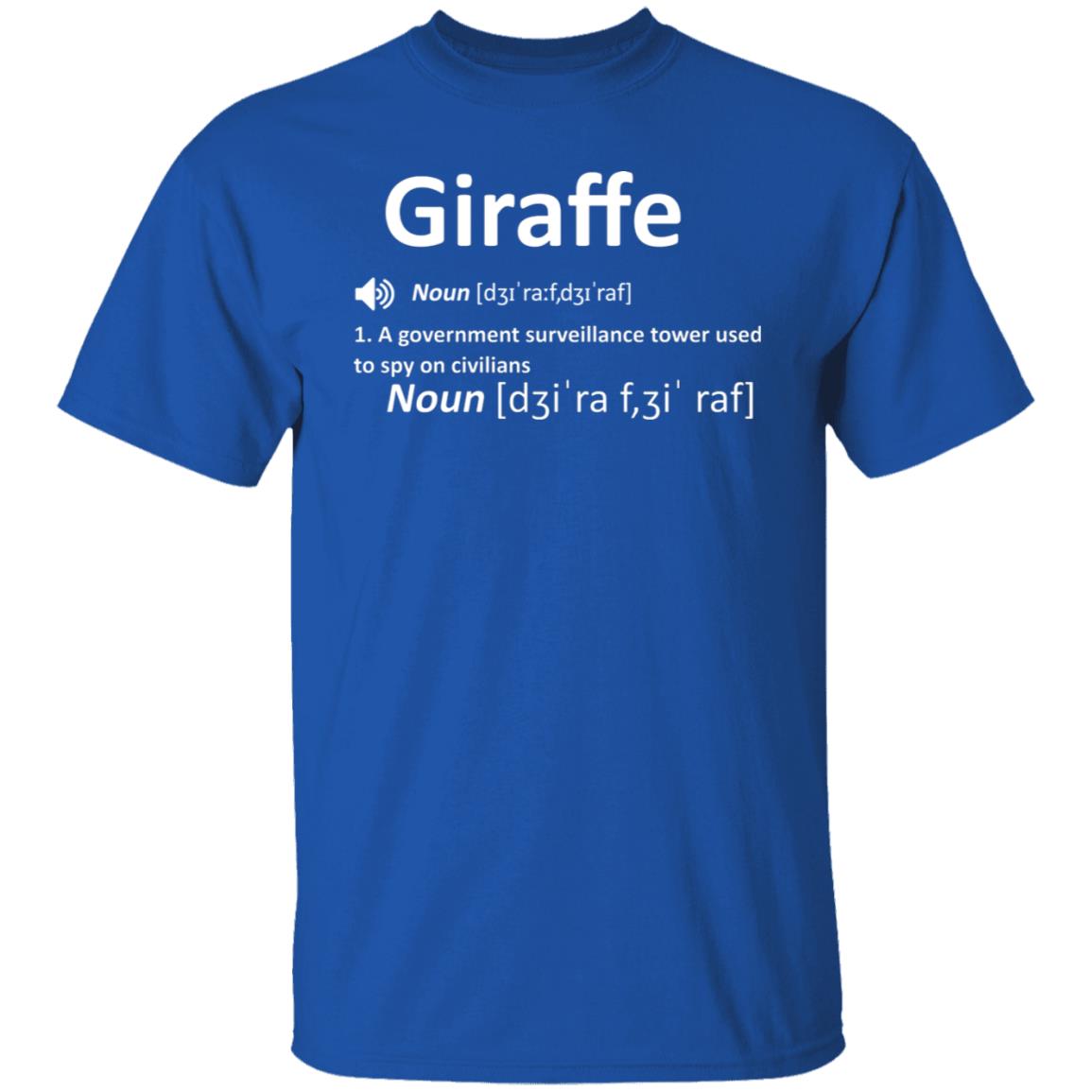 Giraffe Noun A Government Surveillance Tower Used To Spy On Civilians Shirt, Hoodie, Tank