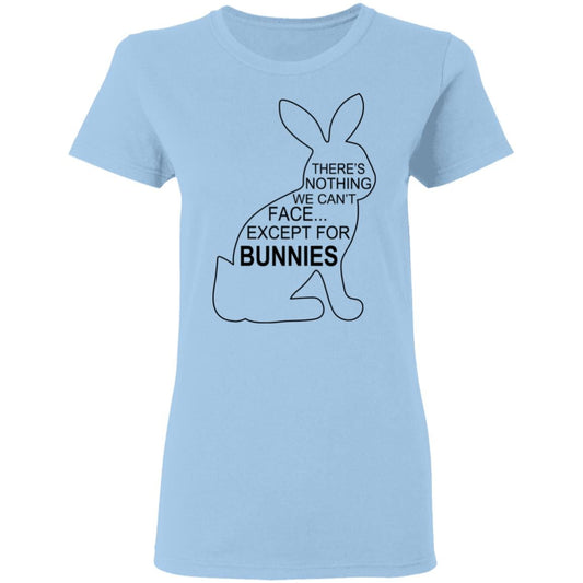 
	There’s Nothing We Can’t Face Except For Bunnies Shirt, Hoodie, Tank