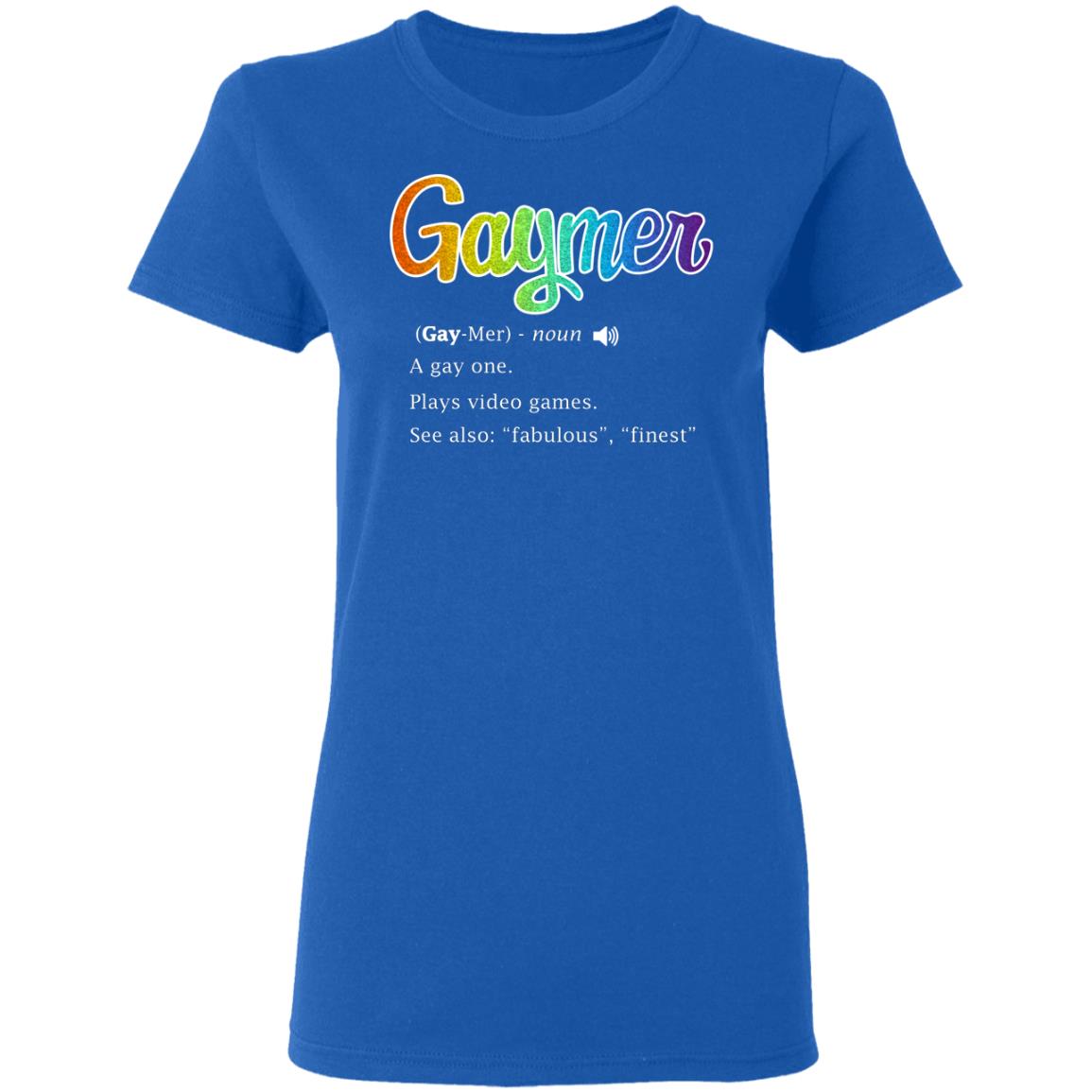 Gaymer Gaymer Noun A Gay One Plays Video Games Shirt, Hoodie, Tank