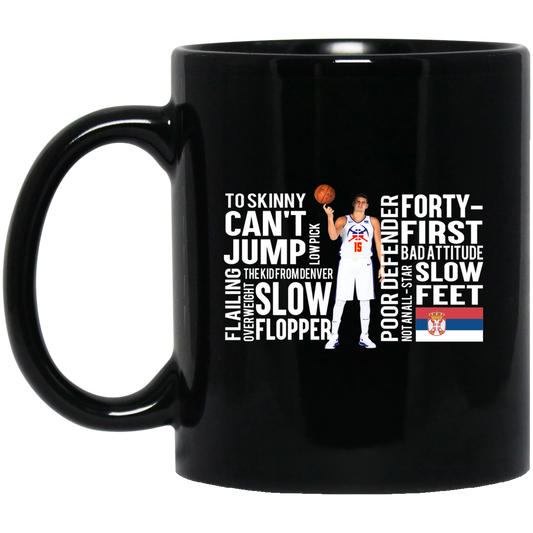 Too Skinny Can’t Jump Low Pick The Kid From Denver Mug