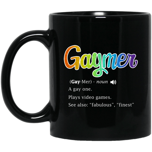 
	Gaymer Gaymer Noun A Gay One Plays Video Games Mug