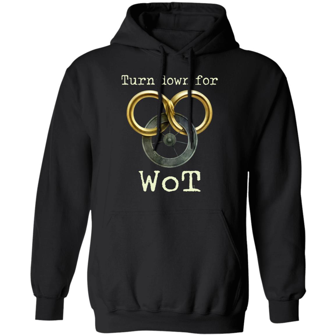Wheel Of Time Turn Down For Wot Shirt, Hoodie, Tank