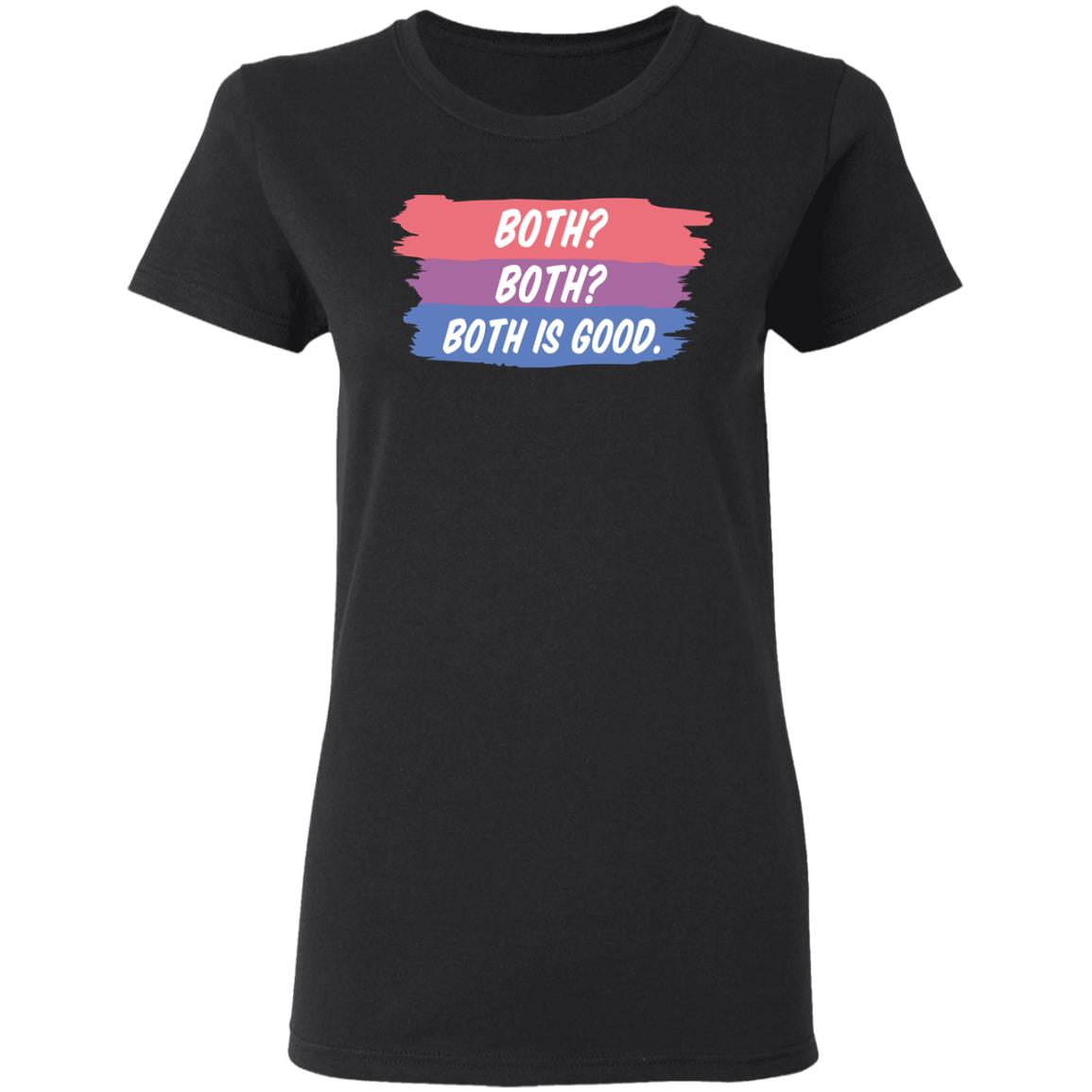 Both Both Both Is Good Bisexual Pride Shirt, Hoodie, Tank