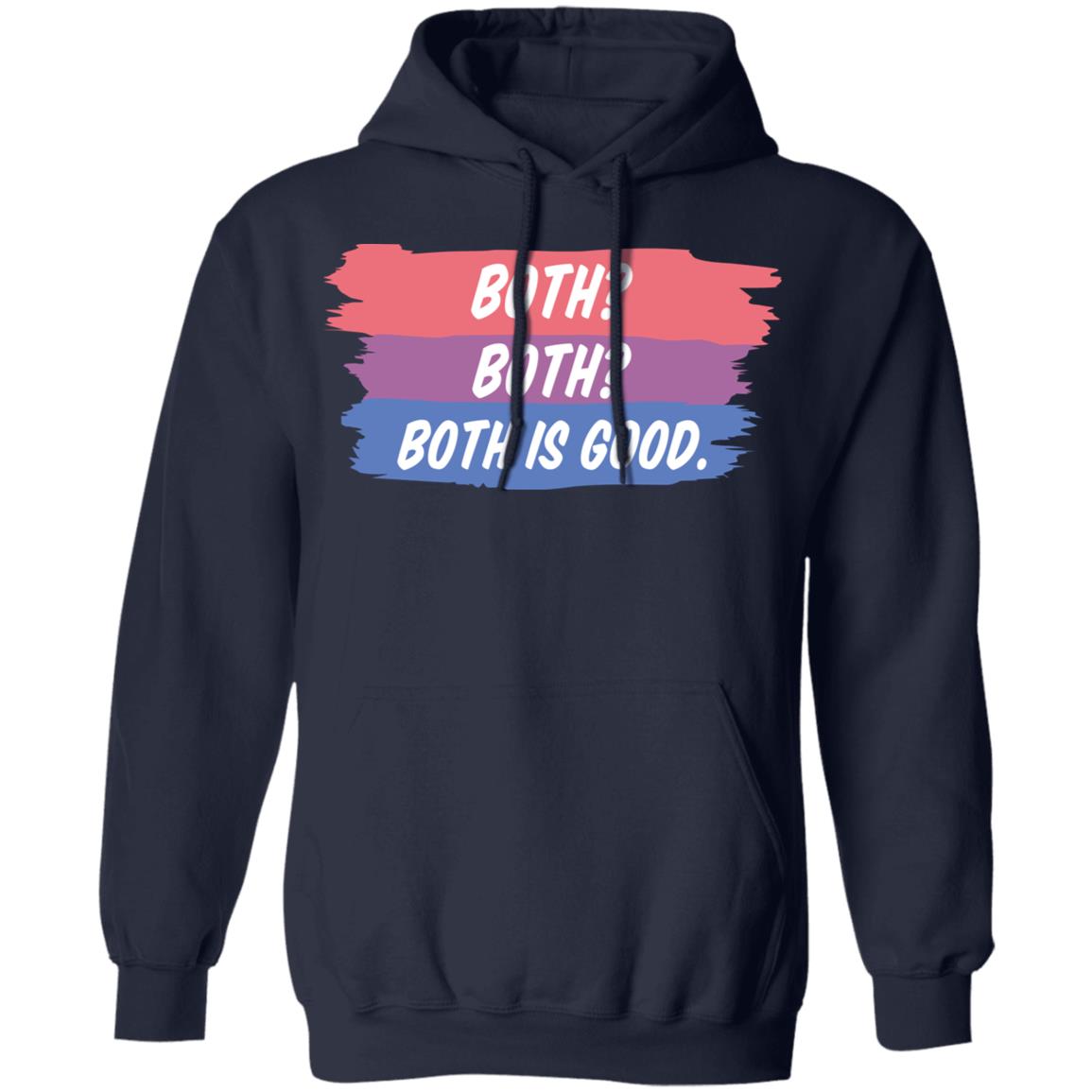 Both Both Both Is Good Bisexual Pride Shirt, Hoodie, Tank