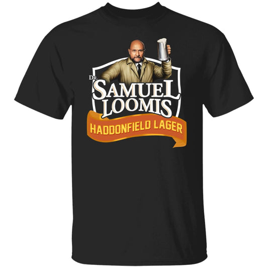 Dr Samuel Loomis Haddonfield Lager Shirt, Hoodie, Tank