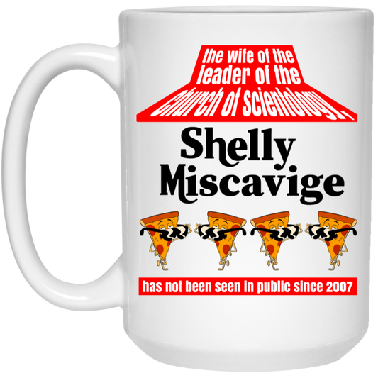 
	The Wife Of The Leader Of The Church Of Scientology Shelly Miscavige Mug