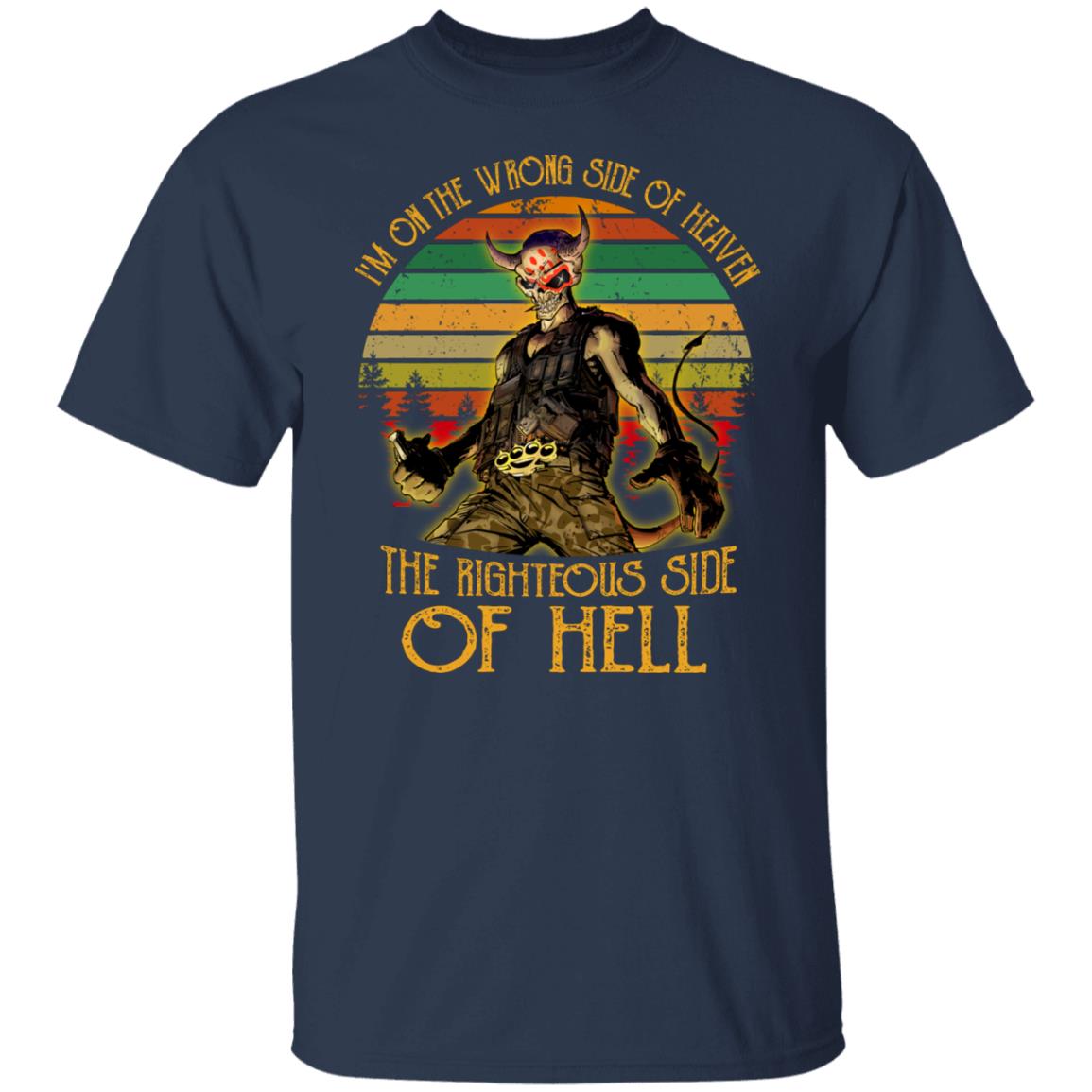 I’m On The Wrong Side Of Heaven The Righteous Side Of Hell Vintage Version Shirt, Hoodie, Tank