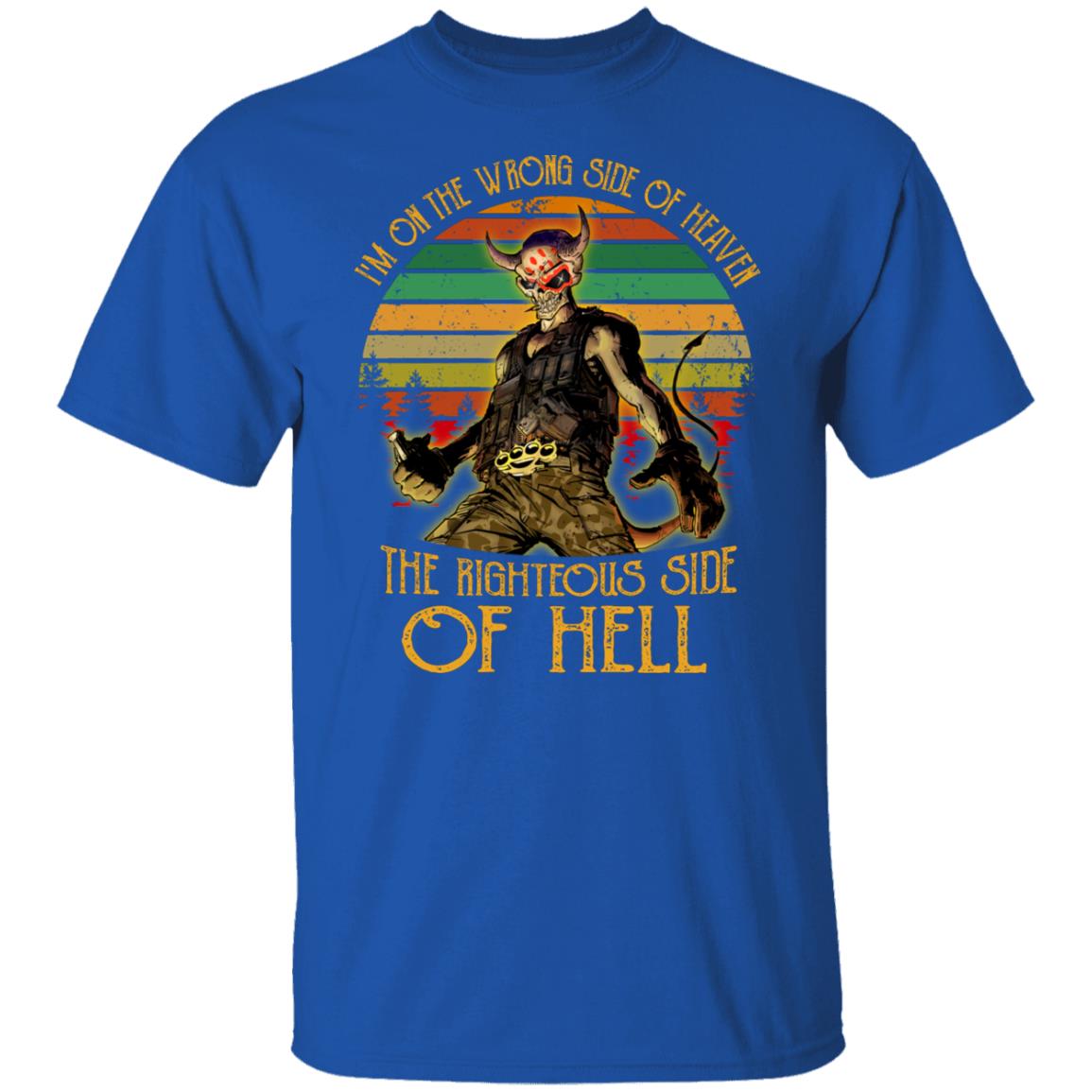 I’m On The Wrong Side Of Heaven The Righteous Side Of Hell Vintage Version Shirt, Hoodie, Tank