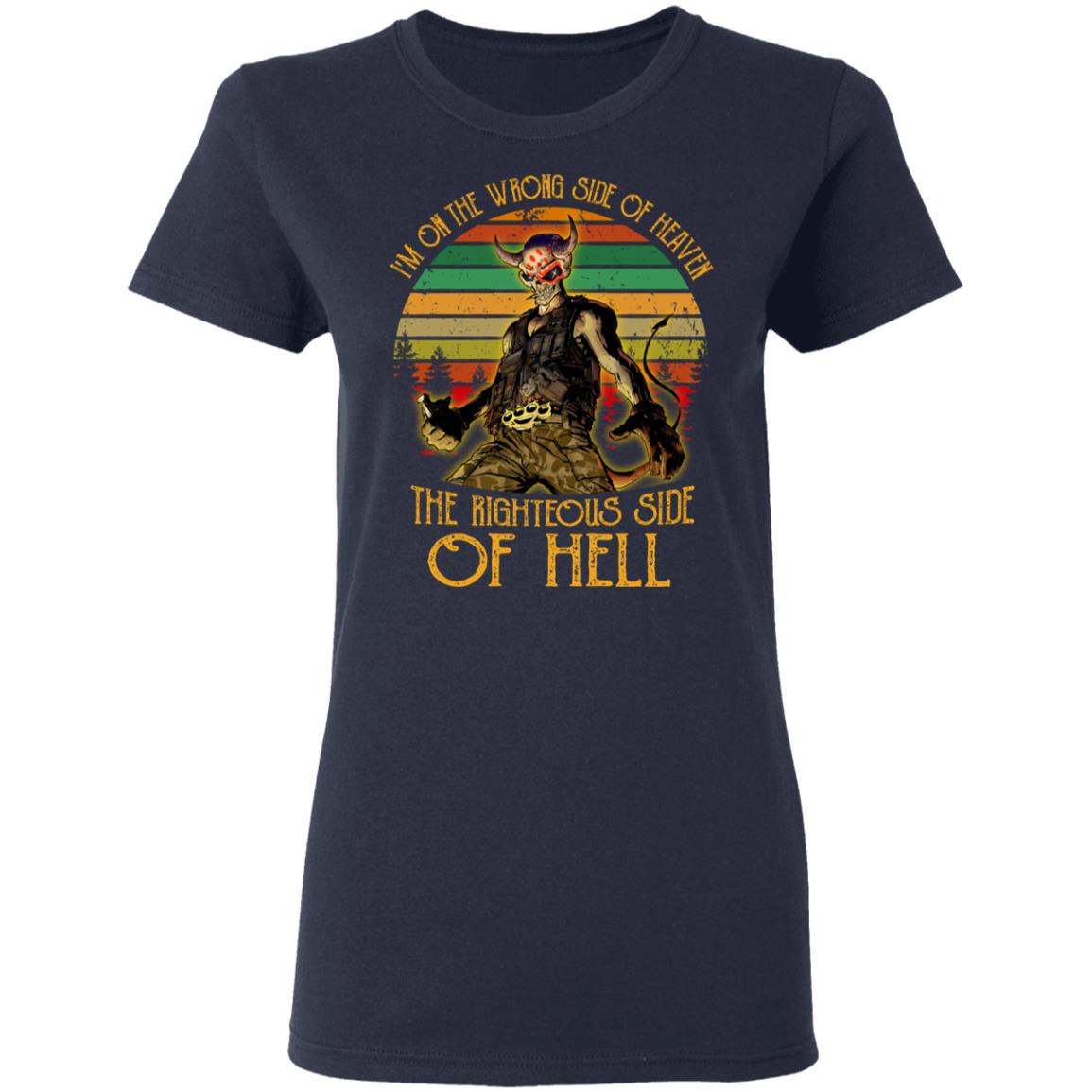 I’m On The Wrong Side Of Heaven The Righteous Side Of Hell Vintage Version Shirt, Hoodie, Tank