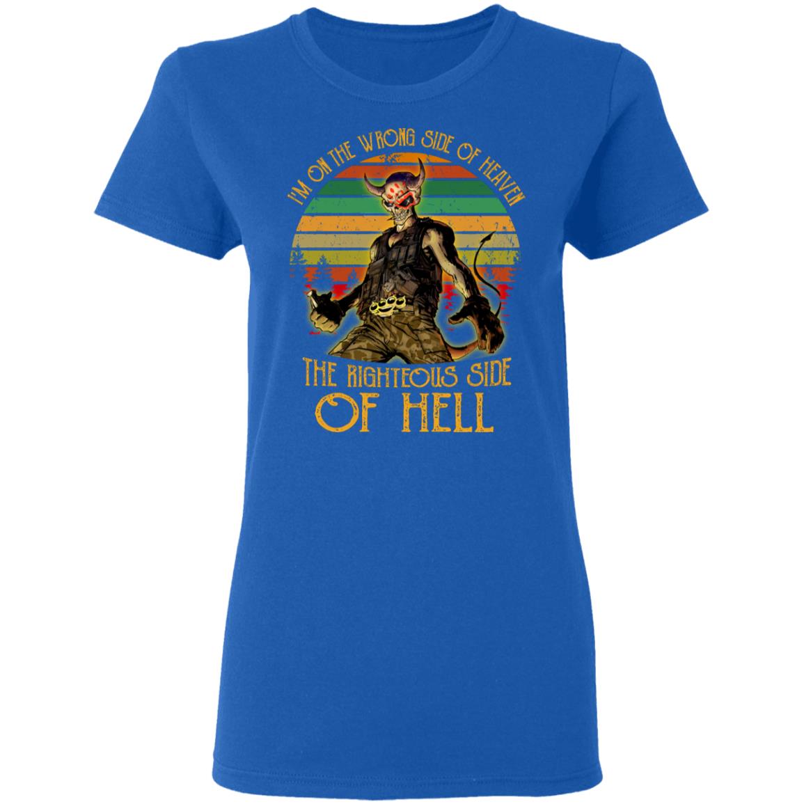 I’m On The Wrong Side Of Heaven The Righteous Side Of Hell Vintage Version Shirt, Hoodie, Tank