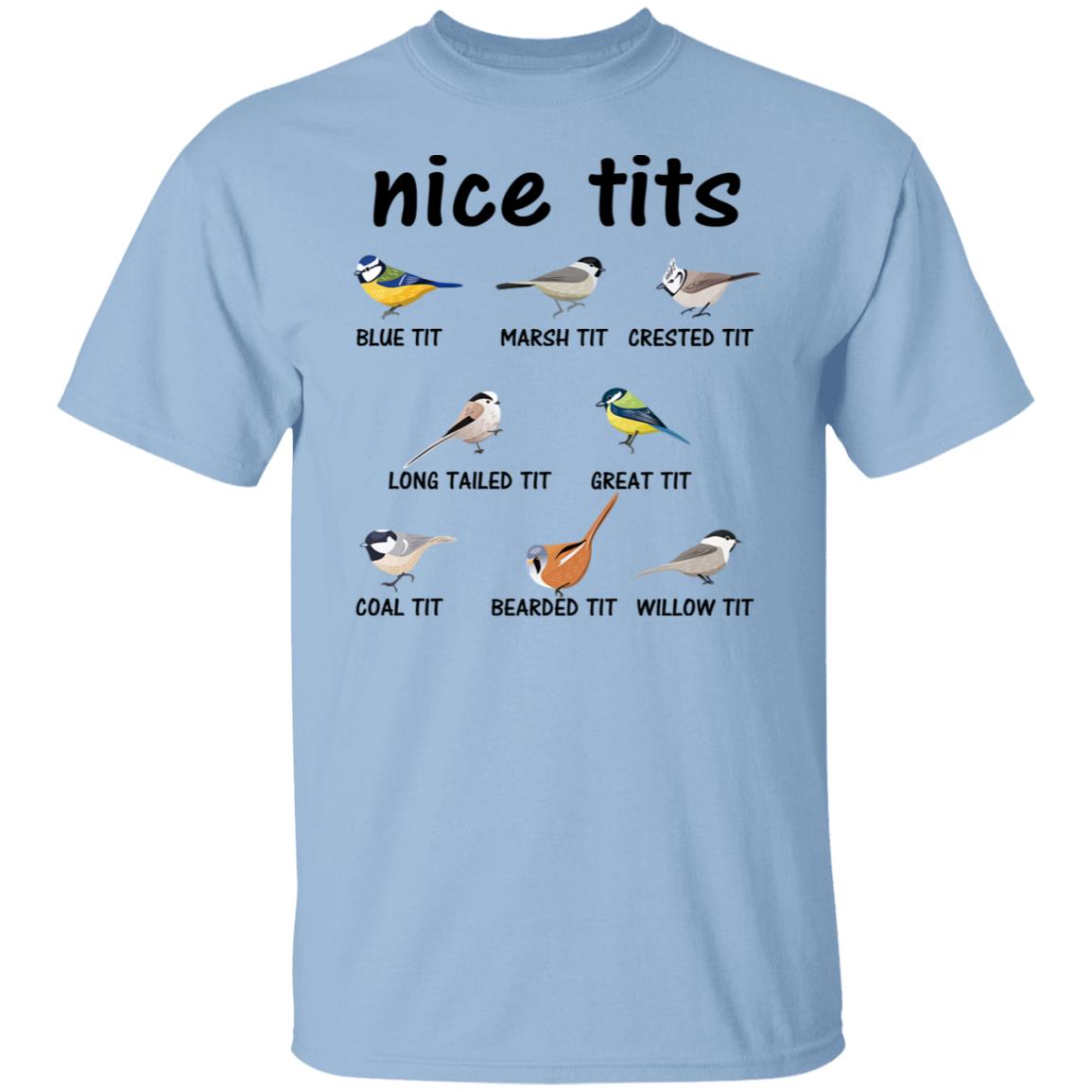 Nice Tits Blue Tit Marsh Tit Crested It Long Tailed It Great It Shirt, Hoodie, Tank
