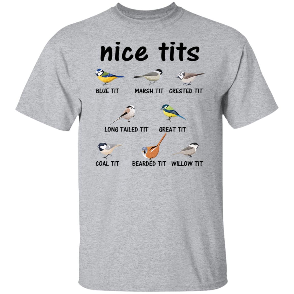 Nice Tits Blue Tit Marsh Tit Crested It Long Tailed It Great It Shirt, Hoodie, Tank