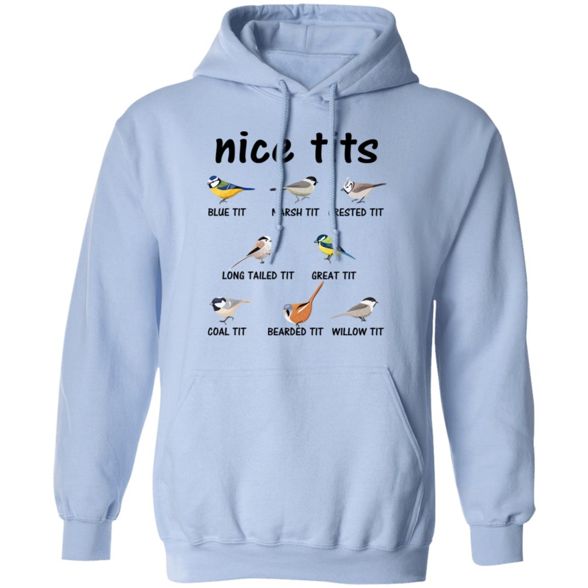 Nice Tits Blue Tit Marsh Tit Crested It Long Tailed It Great It Shirt, Hoodie, Tank