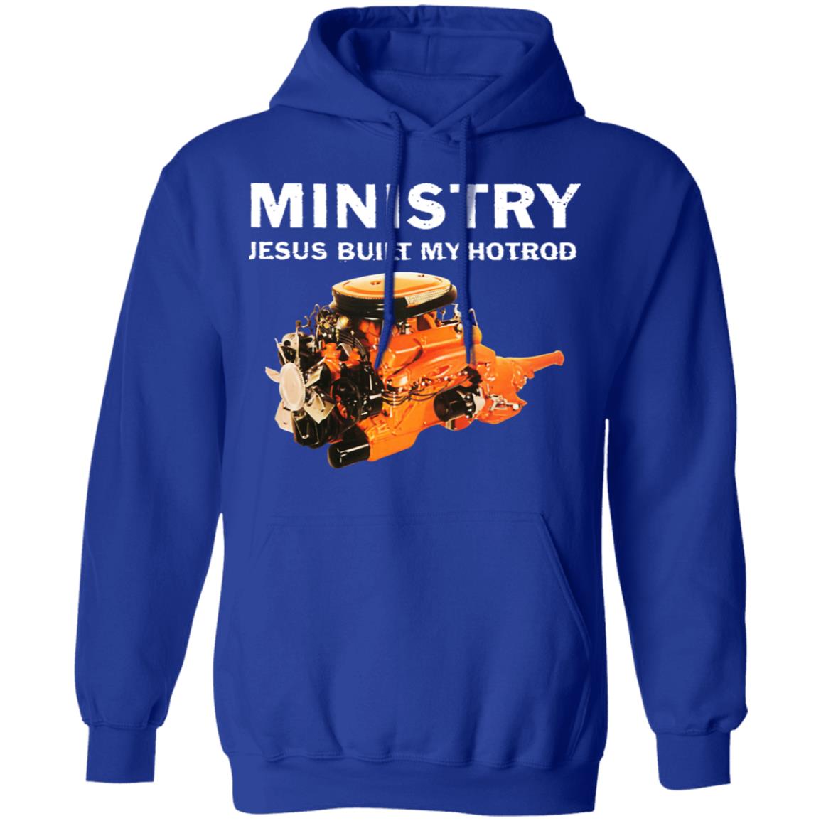 Ministry Jesus Built My Hotrod Shirt, Hoodie, Tank