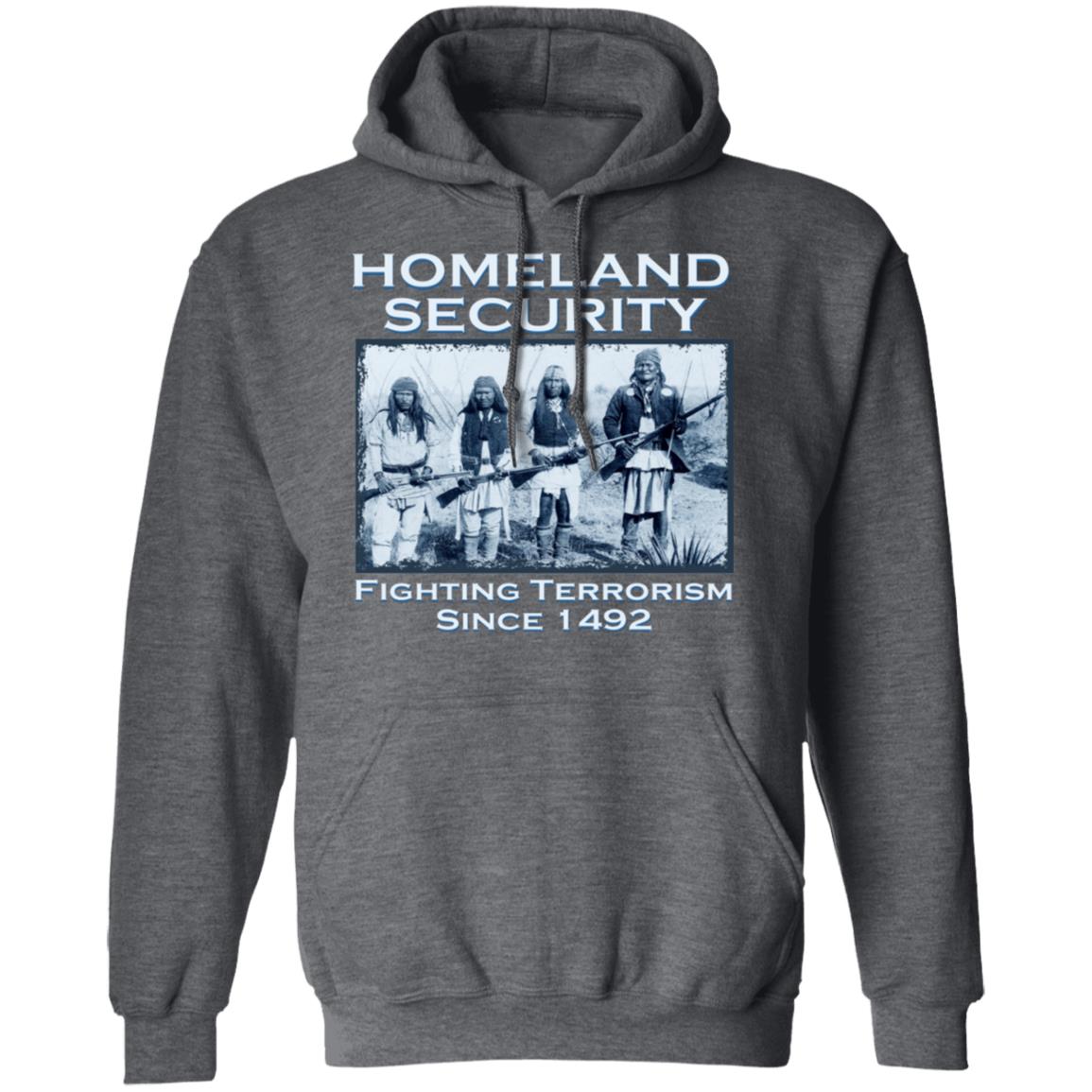Homeland Security Fighting Terrorism Since 1492 Shirt, Hoodie, Tank