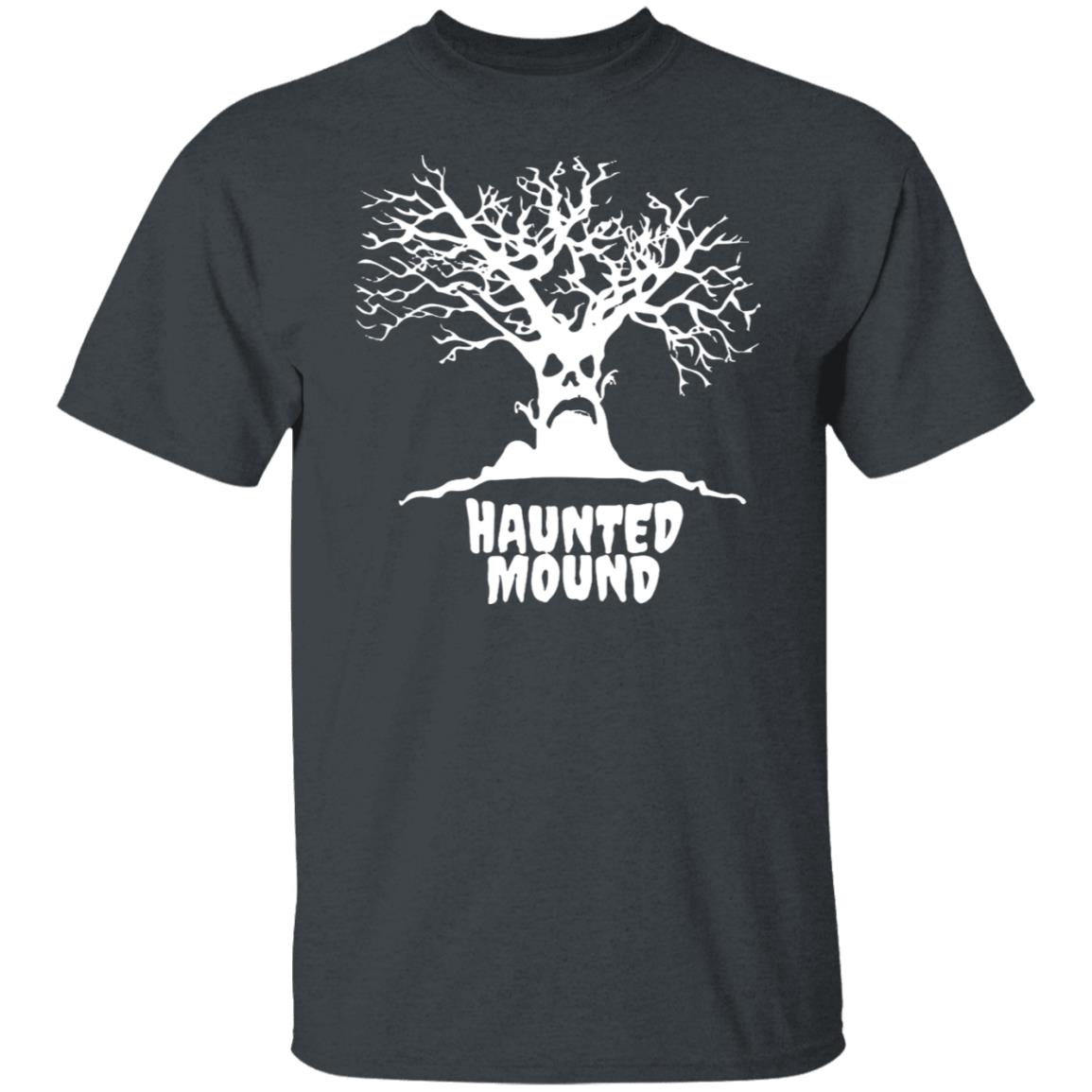 Haunted Mound Shirt, Hoodie, Tank