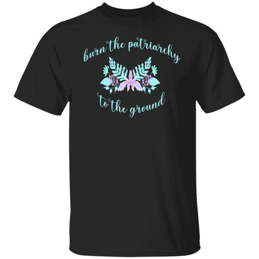 Burn The Patriarchy To The Ground Shirt, Hoodie, Tank