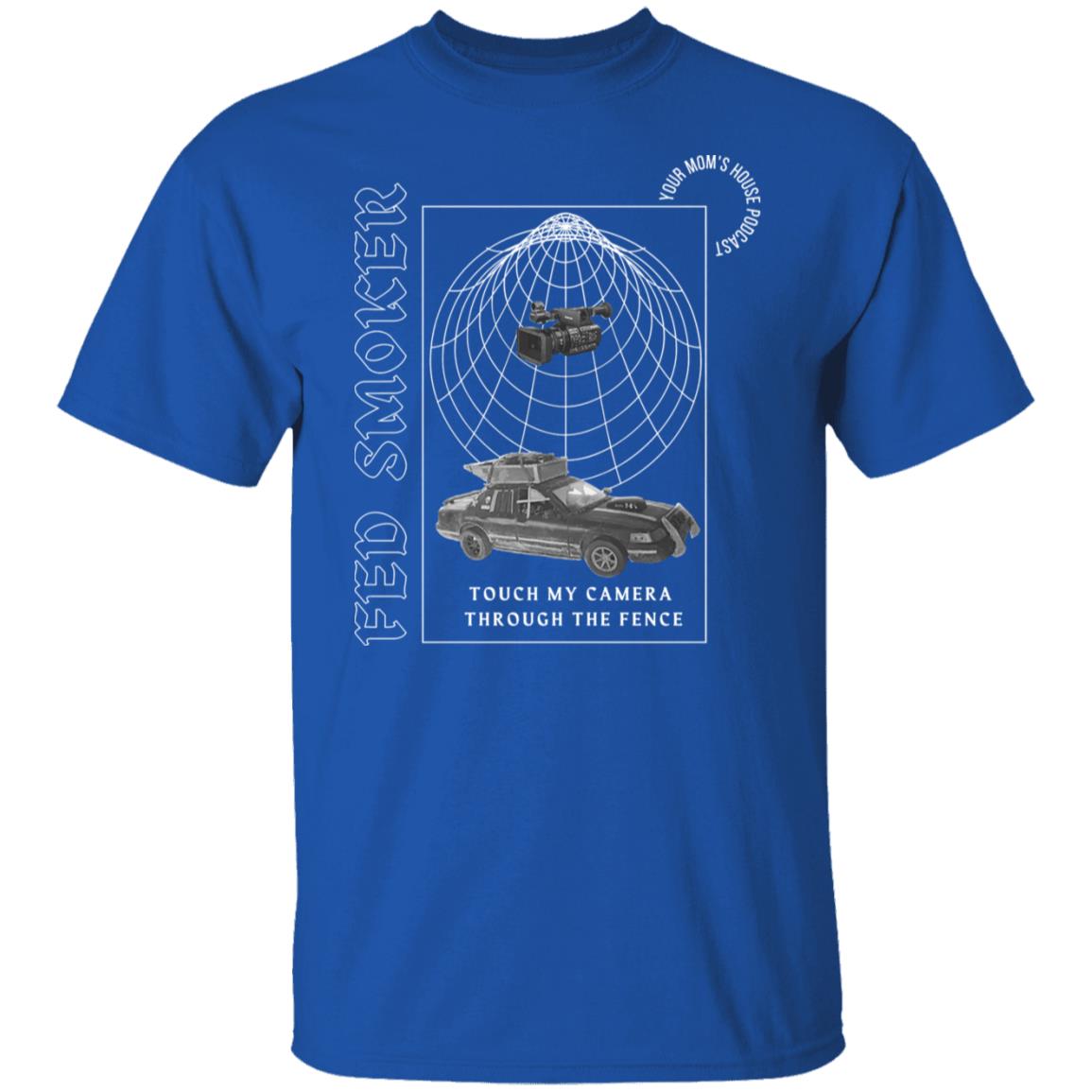 Fed Smoker Touch My Camera Through The Fence Shirt, Hoodie, Tank