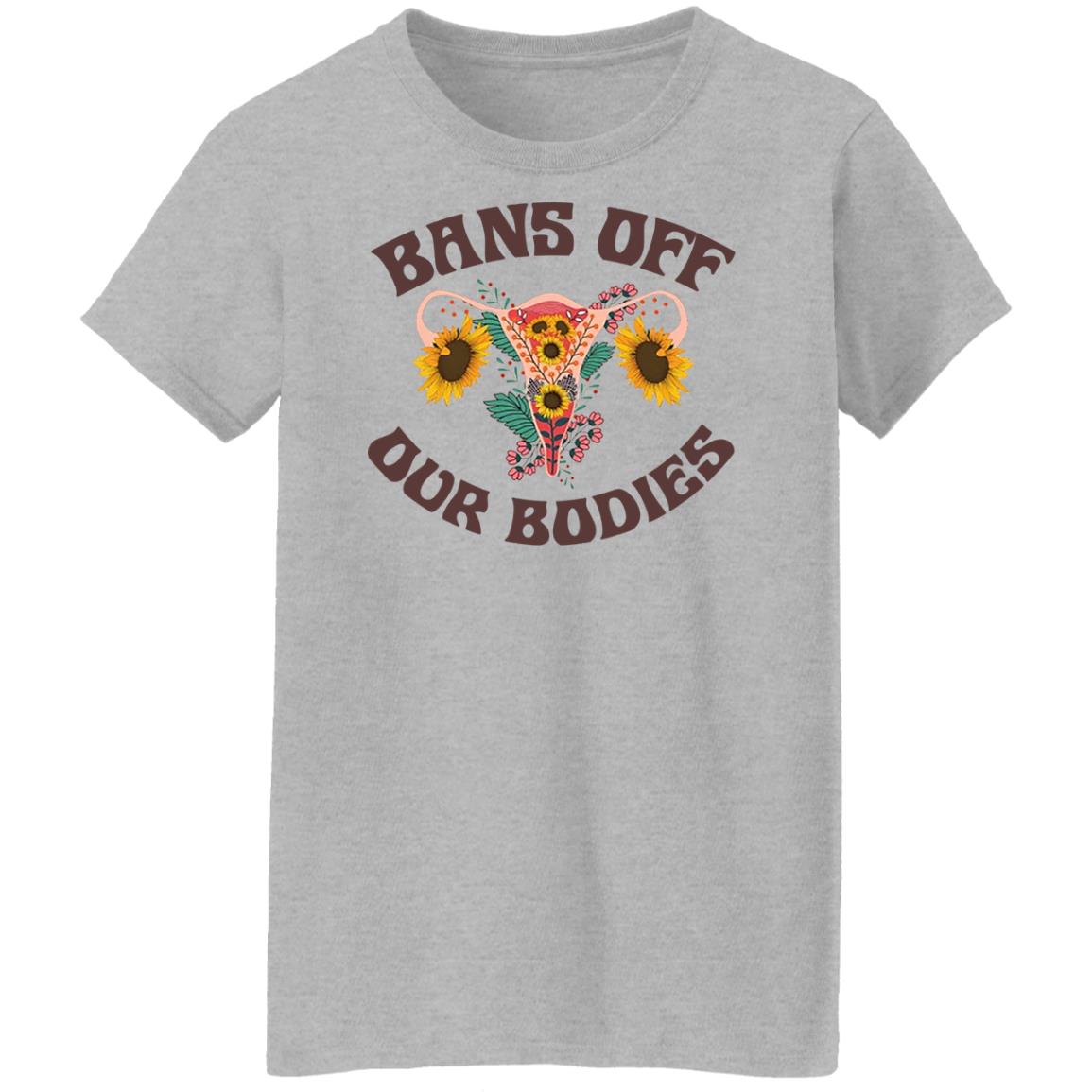 Bans Off Our Bodies Shirt, Hoodie, Tank