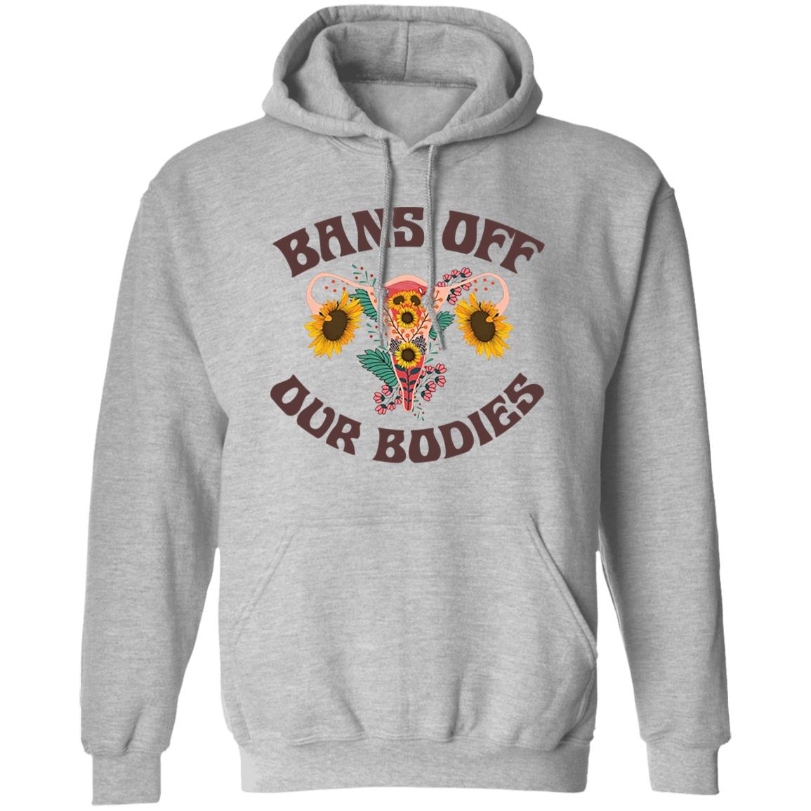 Bans Off Our Bodies Shirt, Hoodie, Tank