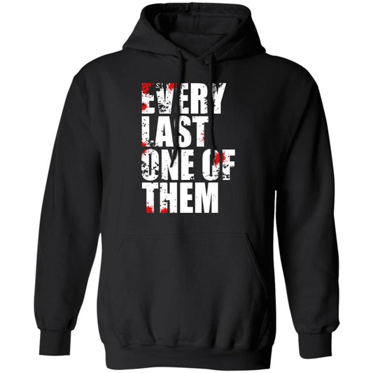 Every Last One Of Them Shirt, Hoodie, Tank