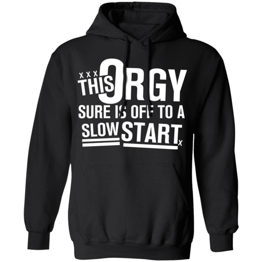 
	This Orgy Sure Is Off To A Slow Start Shirt, Hoodie, Tank