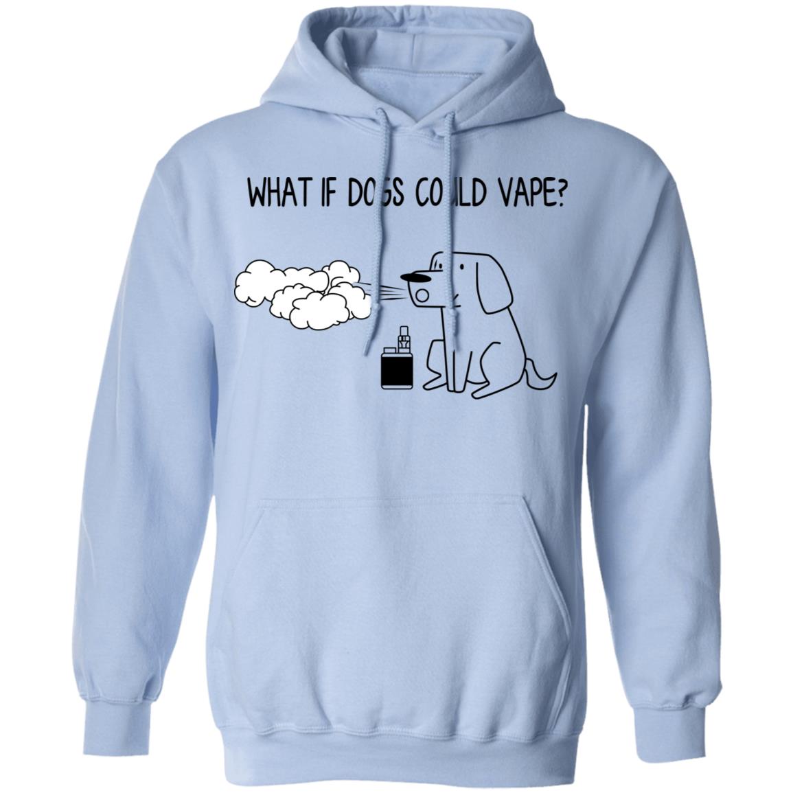 What If Dog Could Vape Shirt, Hoodie, Tank